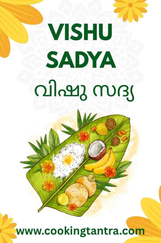 INdian Festival videos and traditions: Vishu Sadya, a traditional meal of Kerala